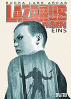 Lazarus 07: Risen 1 (Splitter Books)