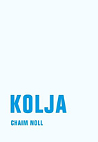 Kolja - Erzaehlungen aus Israel (Neuauflage)