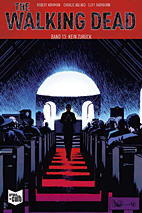 The Walking Dead 13: Kein Zurueck- Softcover -SC - Kioskausgabe