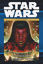 Star Wars Comic Kollektion 55: Legacy - Visionen von der Dunklen Seite