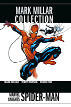 Mark Millar Collection 08: Marvel Knights - Spider-Man