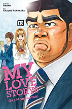 My Love Story 10 - Ore Monogatari 10
