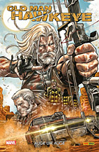 Old Man Hawkeye 01: Auge um Auge