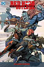 Red Hood und die Outlaws Megaband (Rebirth) 02: Bizarro Reborn