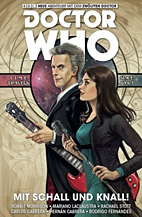 Doctor Who - Der zwoelfte Doctor 06: Mit Schall und Knall (Der 12. Doktor)