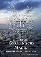 Germanische Magie -Geschichte, Mythologie, Zauber der Runen