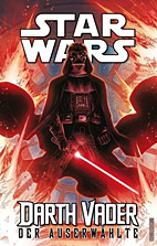 Star Wars Sammelband 13: Darth Vader - Der Auserwaehlte