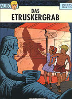 Alix 08: Das Etruskergrab