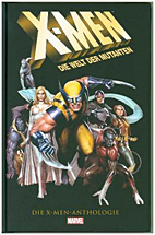 X-Men Anthologie - X-Men: Die Welt der Mutanten