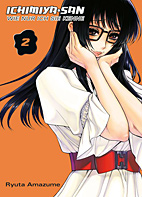 Ichimiya-San, Wie nur ich sie kenne 02 (Ichimiya San)