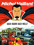 Michel Vaillant 56: Der Herr der Welt (Neuauflage)