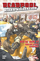 Deadpool Killer Kollektion 15:  Wer ist Agent X? Und wo steckt Deadpool?