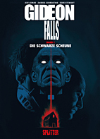 Gideon Falls 01: *VZA* Die schwarze Scheune (Splitter Books)