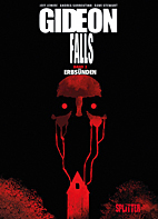 Gideon Falls 02: *VZA* Erbsuenden (Splitter Books)