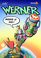 Werner 06: Besser is das