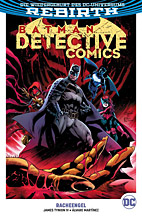 Batman - Detective Comics (Rebirth) Paperback 04: Racheengel