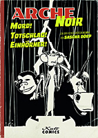 Arche Noir - Mord, Totschlag, Einhoerner