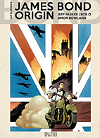 James Bond 007 09: Origin 1 (Splitter Books)