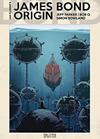 James Bond 007 09: *Variant* Origin 1 (Splitter Books)