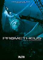 Prometheus 18: Die Sandkorntheorie
