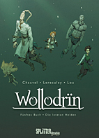 Wollodrin Gesamtausgabe 05: Die letzten Helden (Splitter Double)