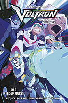 Voltron 02: Die Pilgerreise