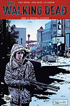 The Walking Dead 15: Dein Wille geschehe - Softcover -SC - Kioskausgabe