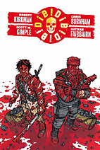 Die! Die! Die! 01: (Kirkman) (DieDieDie)