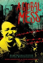 A Global Mess - Eine SubkulTour durch Suedostasien