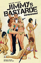 Jimmys Bastarde 01: Wenn der Abzugsfinger juckt