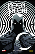 Moon Knight 05: Traumatisiert (All New 2016)