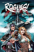Rogues! 02: Das kalte Schiff