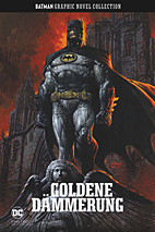 Batman Graphic Novel Collection 09: Goldene Daemmerung