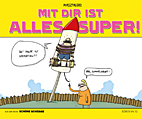 Mit Dir ist alles super