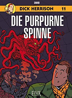 Dick Herrison 11: Die pupurne Spinne