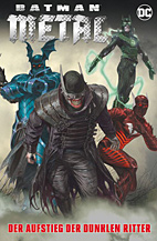 Batman Metal: Der Aufstieg des Dunklen Ritter Sammelband (Paperback)