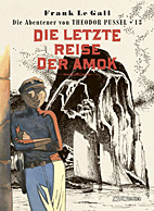 Theodor Pussel 13: Die letzte Reise der Amok