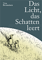 Das Licht das Schatten leert