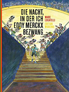 Die Nacht, als ich Eddy Merckx bezwang