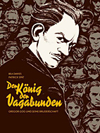 Der Koenig der Vagabunden - Gregor Gog und seine Bruderschaft