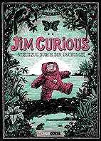 Jim Curious - Streifzug durch den Dschungel