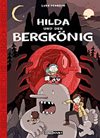 Hilda und der Bergkoenig (HC - Hardcover)
