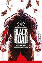 Black Road - Die schwarze Strasse 02: Stirb wie ein Held
