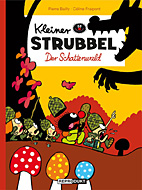 Kleiner Strubbel 15: Der Schattenwald