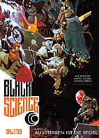Black Science 07: Ausloeschung ist die Regel (Splitter Books)