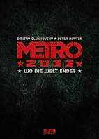 Metro 2033 01: *Diamant / VZA* Wo die Welt endet