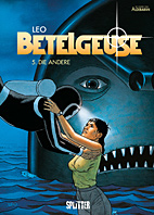 Betelgeuse 05: Die Andere