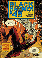Black Hammer '45 (Splitter Books)