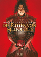 Die Ritter von Heliopolis 03: Rubedo, das rote Werk