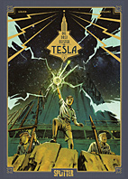 Die drei Geister von Tesla 03: Die Erben des Strahls